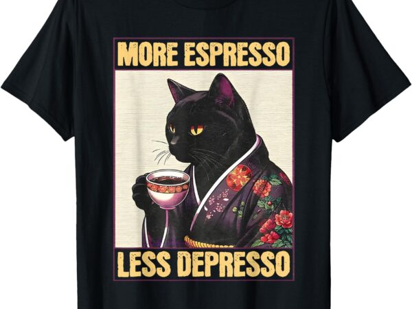 More espresso less depresso kimono cat japanese art t-shirt