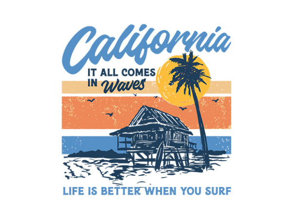 Life is better when you surf t shirt vector graphic