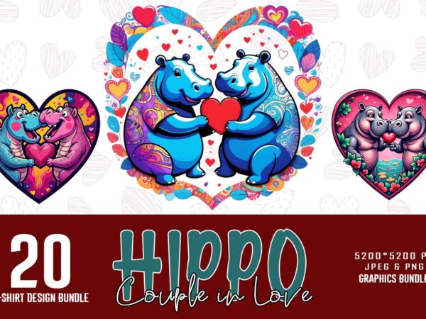 Trendy valentines day hippo in love t-shirt design bundle of 20 png & jpeg designs