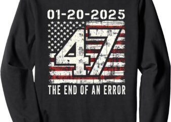 01-20-2025 The End of an Error Inauguration USA Sweatshirt