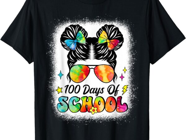 100 days of school kids messy bun girl 100th day of school t-shirt