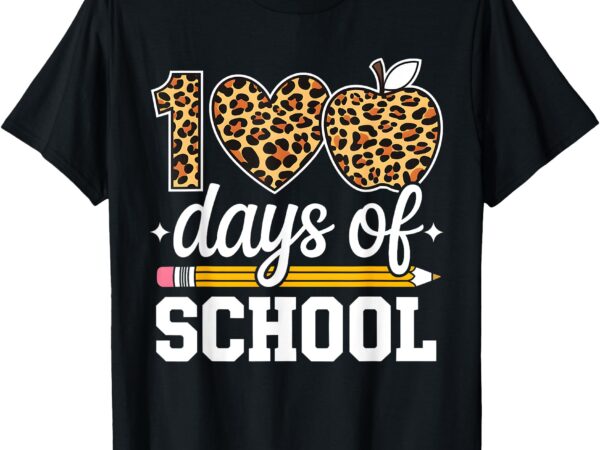 100 days of school leopard teacher happy 100th day of school t-shirt