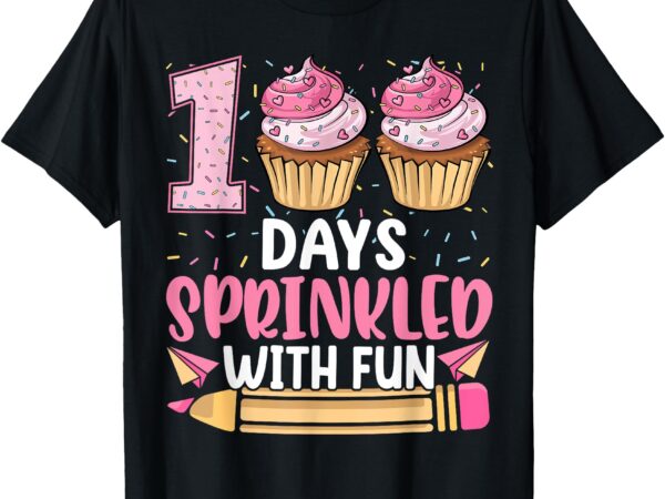 100 days sprinkled with fun happy 100th day of school t-shirt