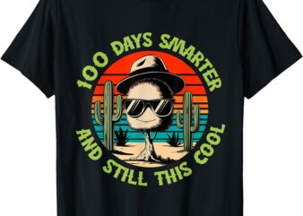 100 Days of School Smarter and Still This Cool cactus retro T-Shirt