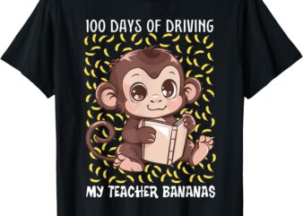 100th Day Of School Bananas Monkey Pun Teacher Student T-Shirt