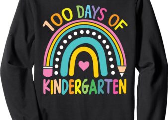 100th Day of Kindergarten Teacher Kids 100 Days Smarter Tees Sweatshirt