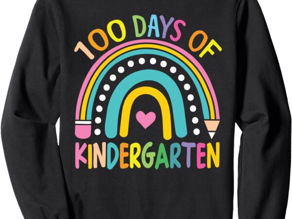 100th day of kindergarten teacher kids 100 days smarter tees sweatshirt