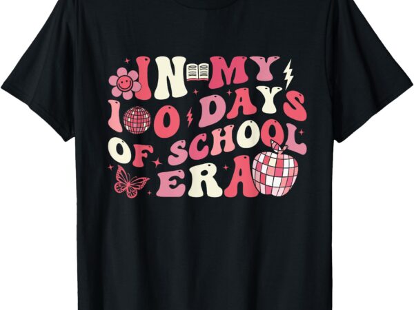 100th day of school retro disco in my 100 days of school era t-shirt