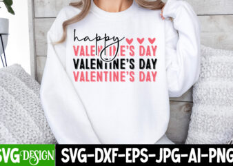 Happy Valentine’s Day t-shirt design, Happy Valentine’s Day SVG, Valentine’s SVG Bundle, Valentine’s Shirt Design, Valentine’s Day Sublimati