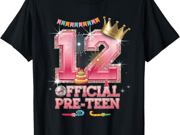 12th birthday for girls 12 years old official pre-teen t-shirt