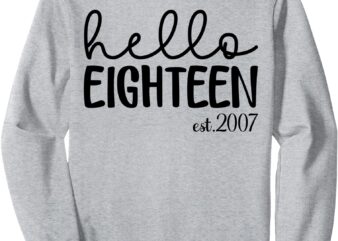 18 Year Old Young Woman 18th Sweatshirt