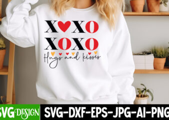 XoXo hugs And Kisses T-Shirt Design, XoXo hugs And Kisses SVG Design, Valentine Quotes, Valentine Sublimation PNG, Valentine SVG Cut File, V