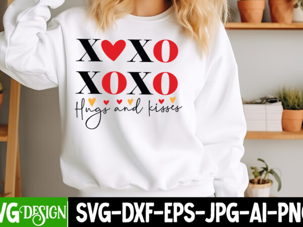 Xoxo hugs and kisses t-shirt design, xoxo hugs and kisses svg design, valentine quotes, valentine sublimation png, valentine svg cut file, v