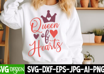 Queen Of Hearts, valentines day svg,Valentine’s Day SVG,Valentine Shirt Svg,Love Svg,Happy Valentine’s Day,Valentine’s Day Sublimation PNG,