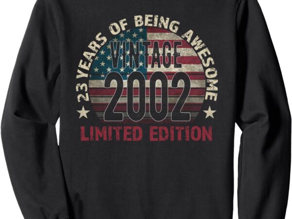 23th birthday gift men vintage born 2002 turning 23 year old sweatshirt