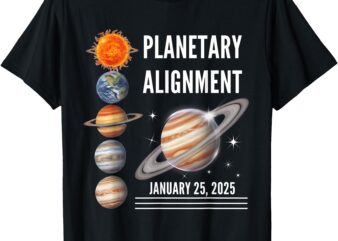 25 January 2025, 7 Aligned planets, Planetary Alignment 2025 T-Shirt