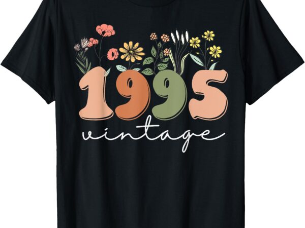 30 years old vintage 1995 30th birthday tee wildflower women t-shirt