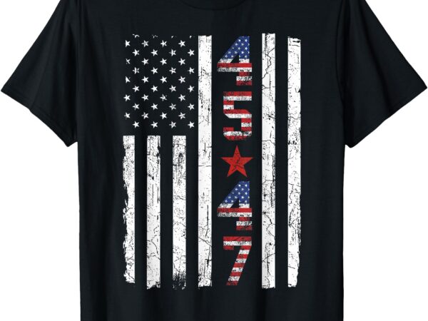 45 47 trump president inauguration usa retro trump 2025 flag t-shirt