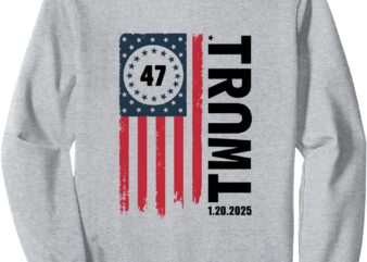 47 President Donald Trump Inauguration Day 2025 Sweatshirt