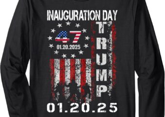 47th President Donald Trump Inauguration Day 2025 U.S.A Flag Long Sleeve T-Shirt