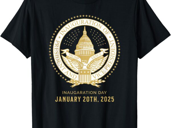 47th presidential inauguration president donald trump 2025 t-shirt