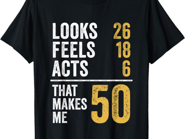 50 year old 50th birthday t-shirt