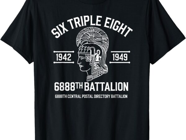 6888th central postal directory battalion 6 triple 8th t-shirt