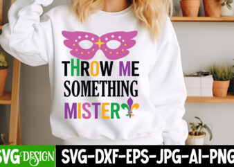 Throw Me Something Mister t-shirt design, Mardi Gras SVG, Mardi Gras Cut File, Mardi Gras Icons, Mardi Gras DXF, Mardi Gras Design, Mardi Gr