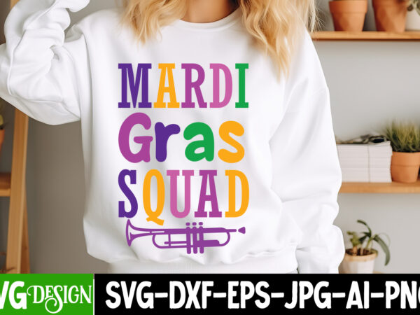 Mardi gras squad t-shirt design, mardi gras svg, mardi gras cut file, mardi gras icons, mardi gras dxf, mardi gras design, mardi gras clipar