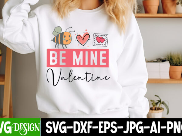 Be mine valentines t-shirt design, be mine valentines svg design, valentine quotes, happy valentine’s day svg,valentine’s day svg design