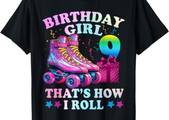 9th Birthday Girl 9 Years, Roller Skates, Number 9 T-Shirt