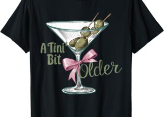 A Tini’ Bit Older Retro Vintage Style T-Shirt