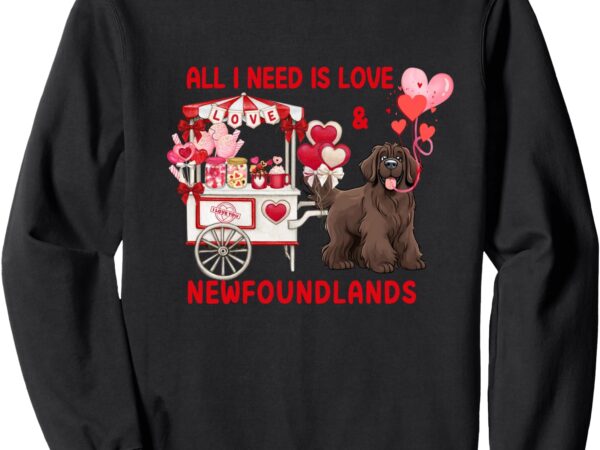 All i need is love & newfoundlands cute heart brown newfie sweatshirt