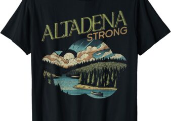 Altadena California T-Shirt