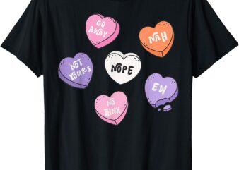 Anti-Valentine Heart Candy, Happy Valentine’s Day Candy NOPE T-Shirt