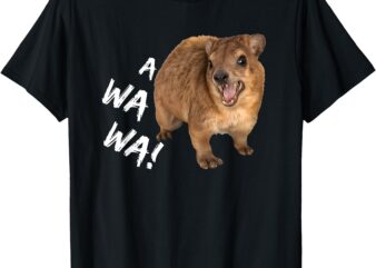 Awawa! Angry Screaming Hyrax Meme T-Shirt