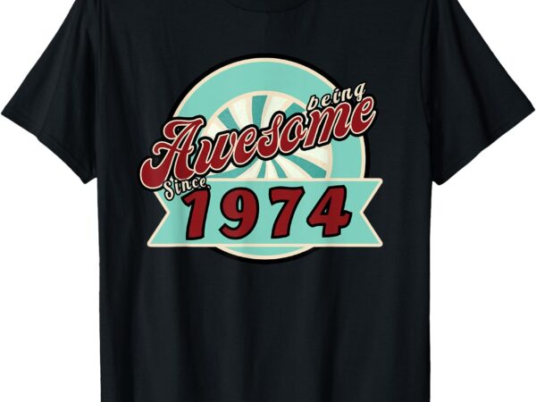 Awesome since 1974 retro 51 years old gift 51th birthday t-shirt