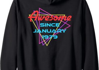 Awesome Since January 1979 Zip Hoodie