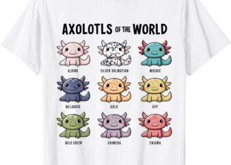 Axolotls of the World Adorable Cartoon Design T-Shirt