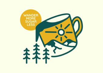 Wander More Sugar Less 1 t shirt design for sale