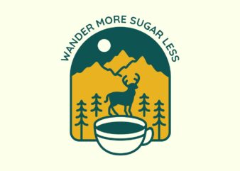 Wander More Sugar Less 2 t shirt design for sale