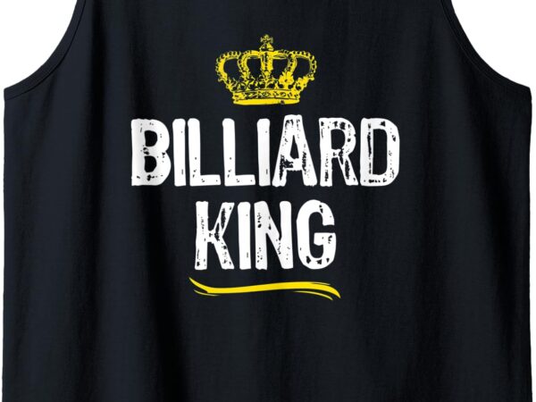 Billiard king men boys pool player funny cool gift tank top t shirt template