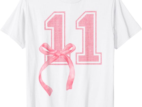 Birthday girl pink coquette bow 11 year old aesthetic girly t-shirt