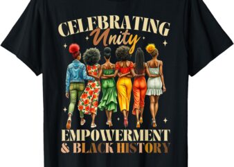 Black History Shirt For Women Black History Month Women T-Shirt