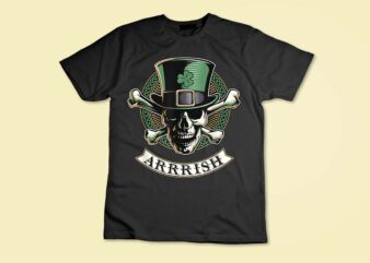 Arrish Irish Pirate St Patricks Day, Pirate Men Funny Gift T-Shirt disign