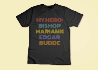 My Hero: Bishop Mariann Edgar Budde T-Shirt disign