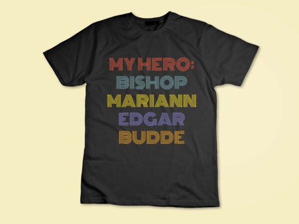 My hero: bishop mariann edgar budde t-shirt disign