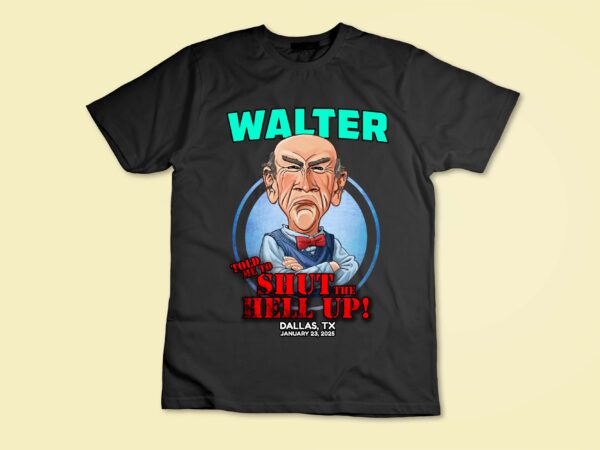 Walter dallas, tx (2025) t-shirt disign