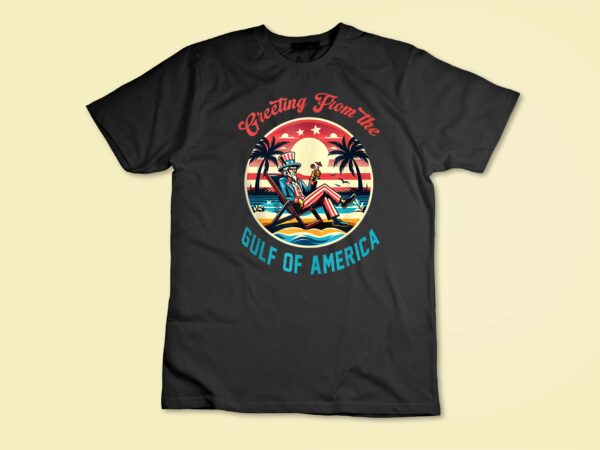 Greeting from the gulf of usa america trump patriotic gulf tank top disign t shirt design template