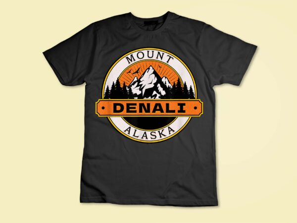 Mount denali souvenir / mt. denali t-shirt disign